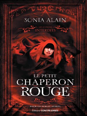 cover image of Le Petit Chaperon rouge--Les contes interdits